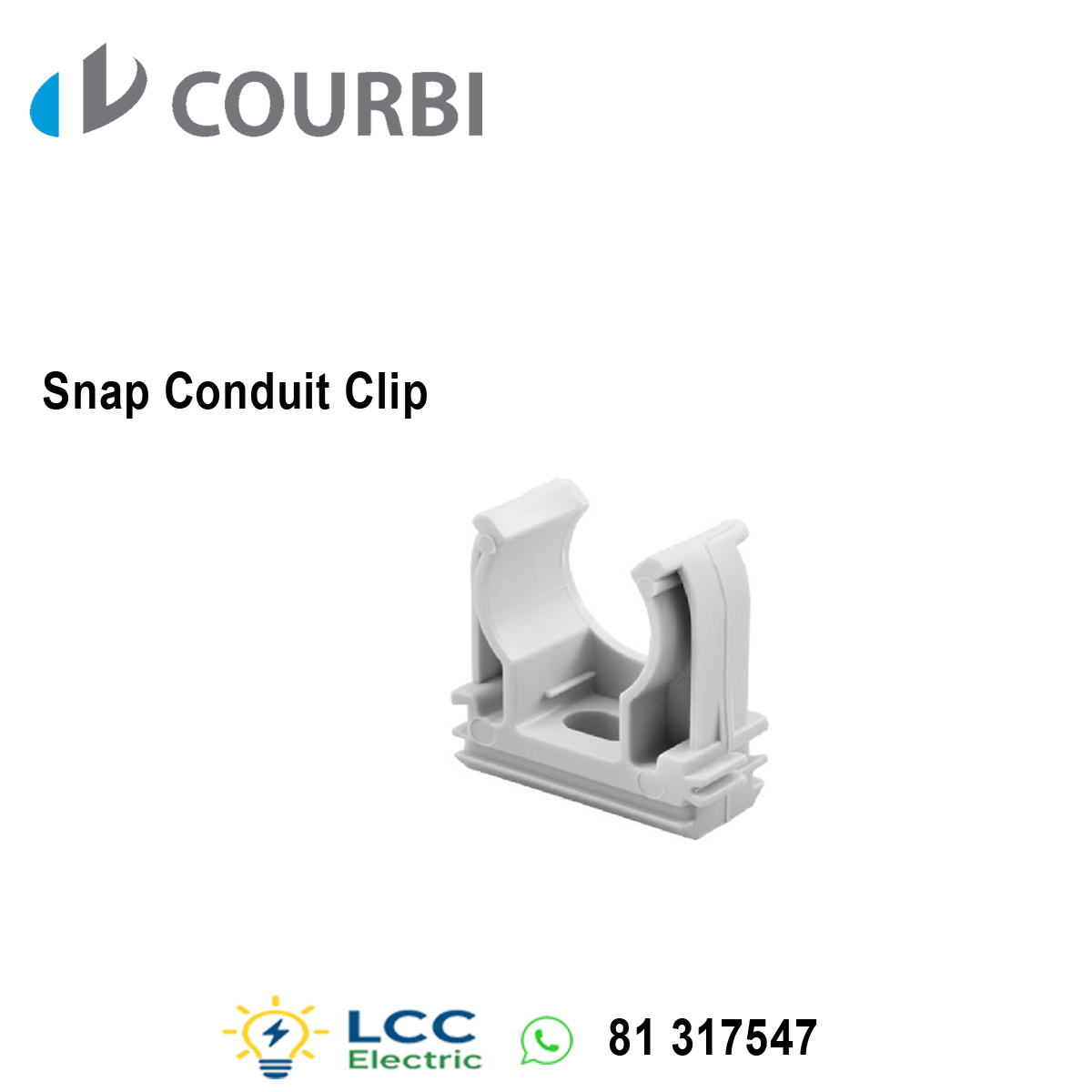 Durable Snap Conduit Clip Courbi
